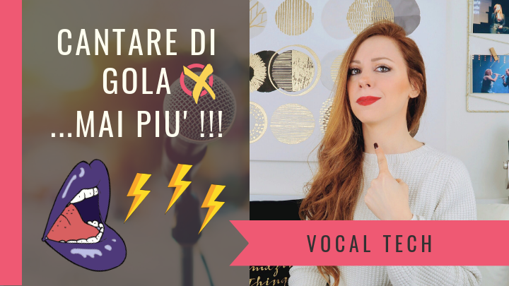 la vocal coach valy elle spiega le cause di una voce di gola e come risolvere per cantare con una bella voce libera da costrizioni e tensioni