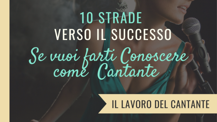 come-diventare-un-cantante-famoso-1280x720 - Valy Elle